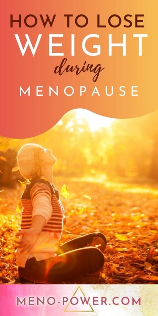 How to lose weight during menopause. The 5 Best & Simple Ways