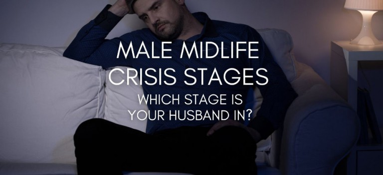 5 Male midlife crisis stages - which stage is your husband in?